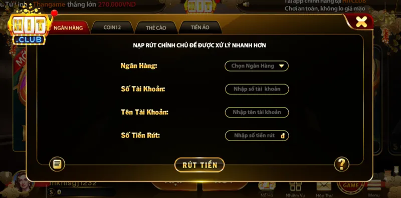 Người chơi có thể rút tiền Hitclub nhanh chóng